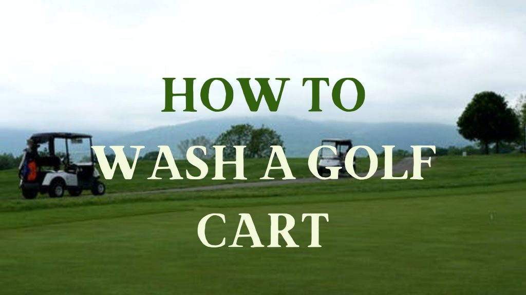 How to Wash a Golf Cart Modesto Muni Golf